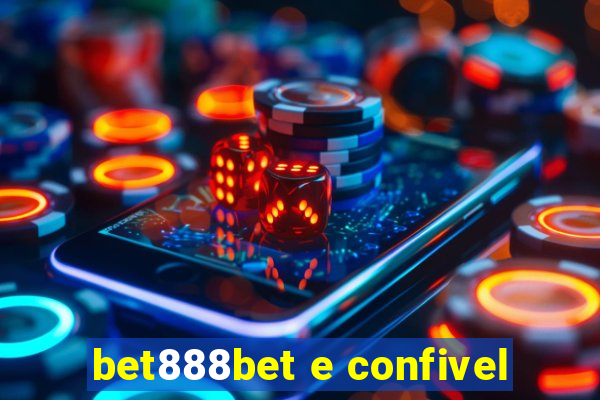 bet888bet e confivel